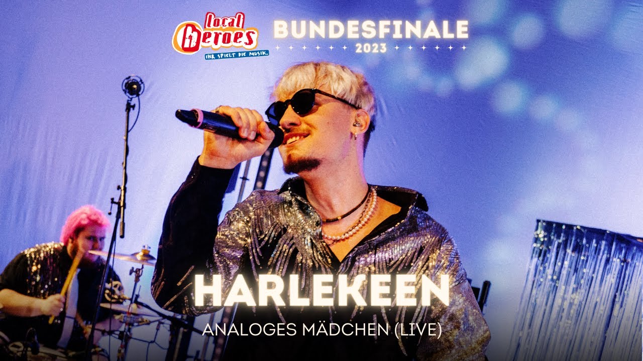 Harlekeen - Analoges Mädchen (live @ local heroes Bundesfinale 2023)