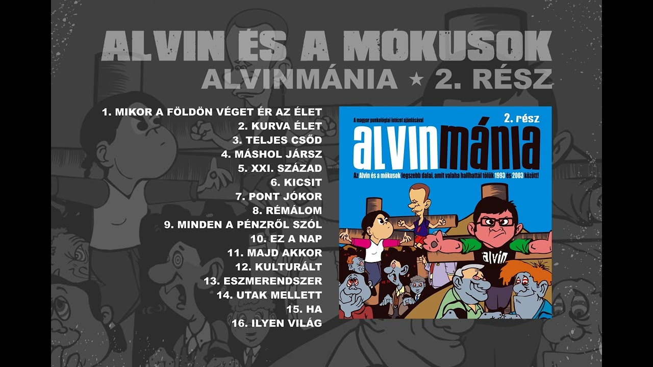 ALVIN ÉS A MÓKUSOK • ALVINMÁNIA VOL. 2 • TELJES ALBUM • 2005