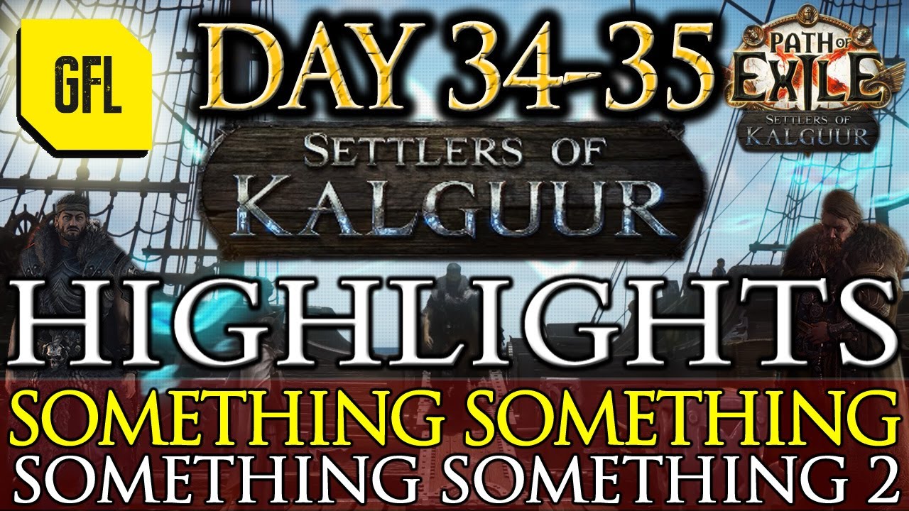 Path of Exile 3.25: SETTLERS DAY #34-35 BIG OOPSIE, MIRRORS AGAIN, SOMETHING SOMETHING and more...