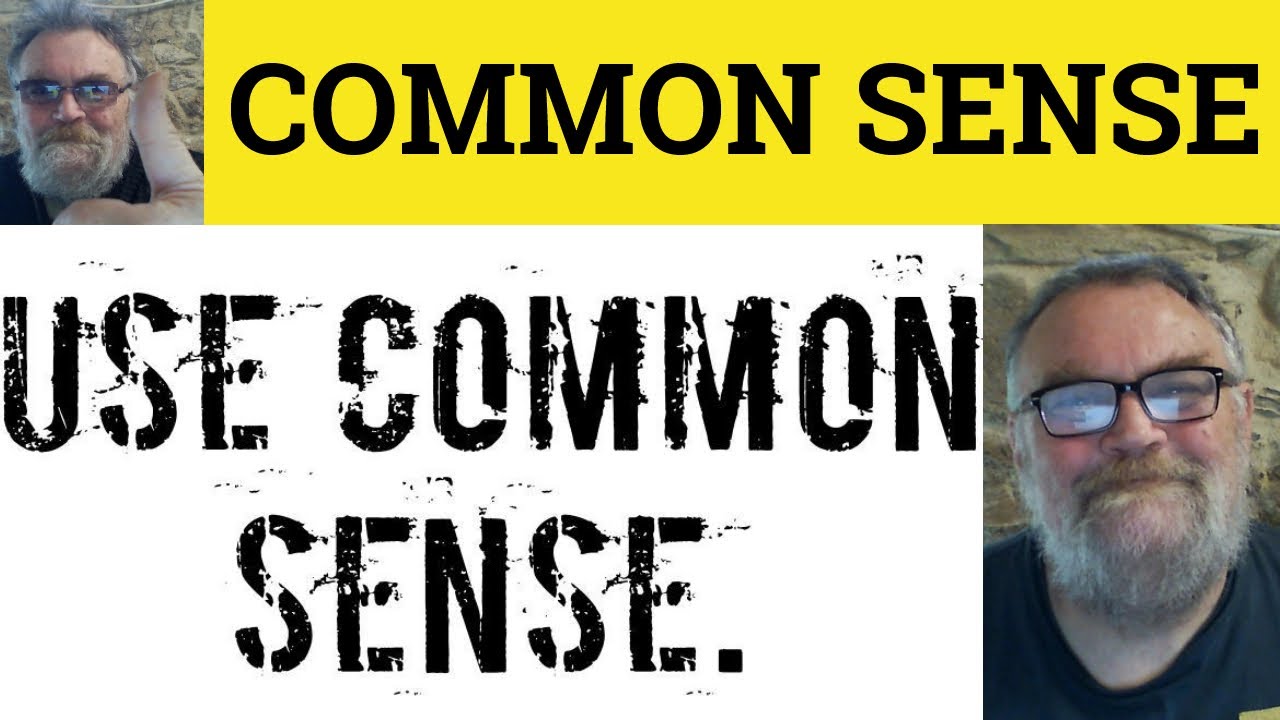 🔵 Common Sense Meaning - Common Sense Examples - Common Sense Defined - Vocabulary - Common Sense