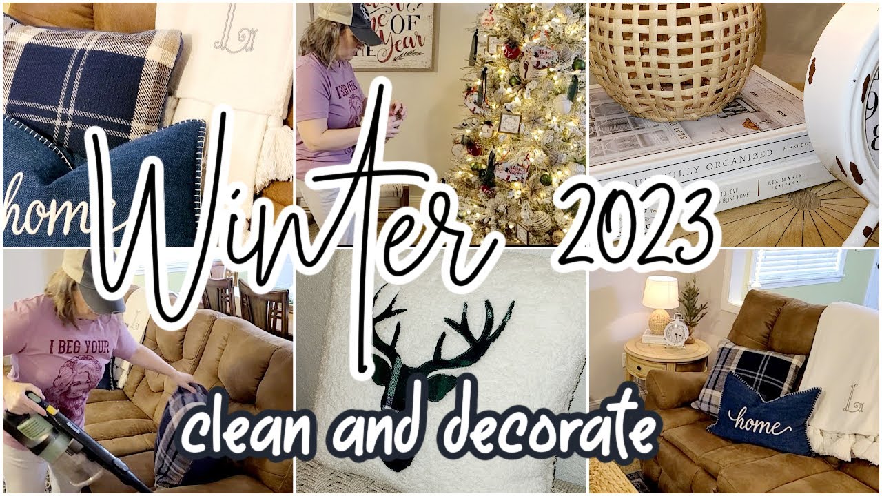 COZY *2023* WINTER DECORATE WITH ME! / NEUTRAL MODERN FARMHOUSE / CLEAN & DECORATE / ROBIN LANE LOWE