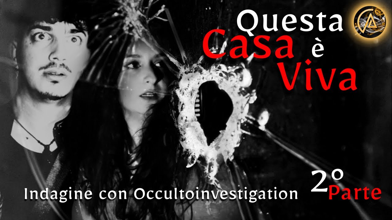 QUESTA CASA È VIVA ** TERRORE CON OCCULTOINVESTIGATION **