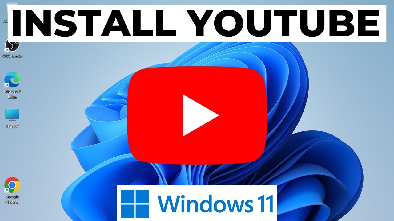 Как установить приложение YouTube на ноутбук с Windows 11