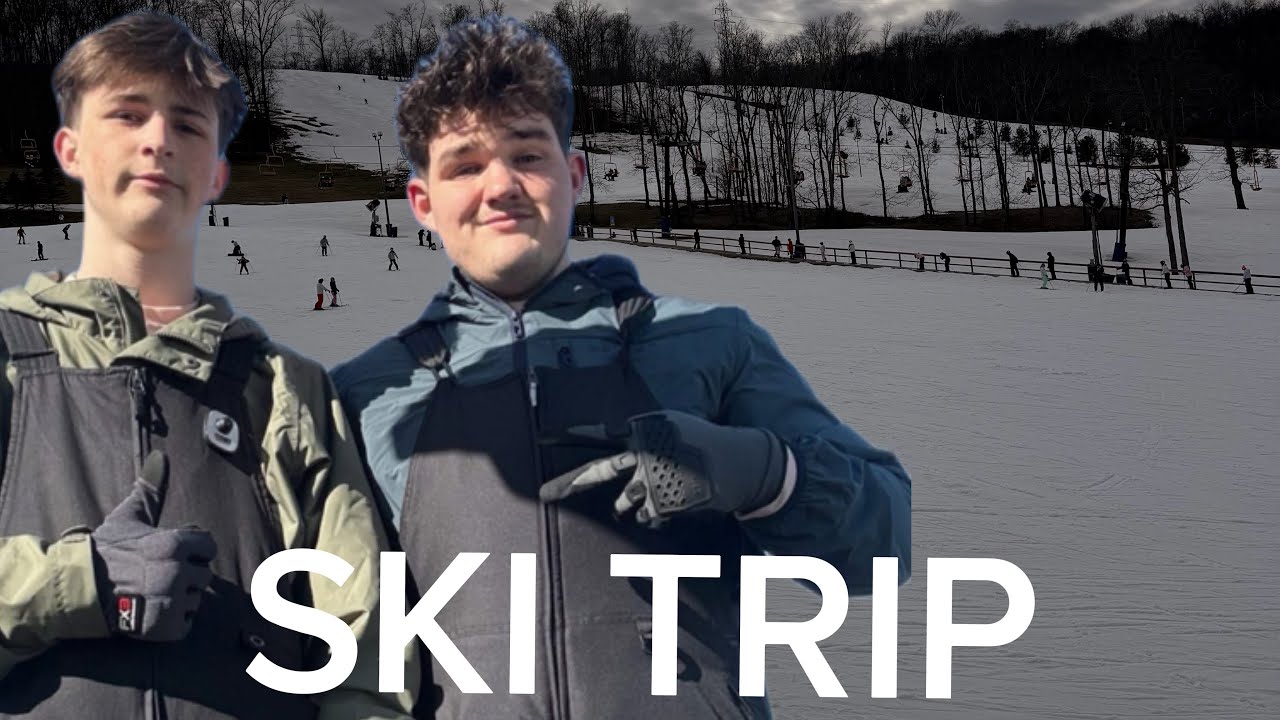 Ski Trip