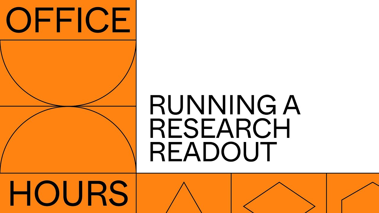 Office Hours: Running a research readout