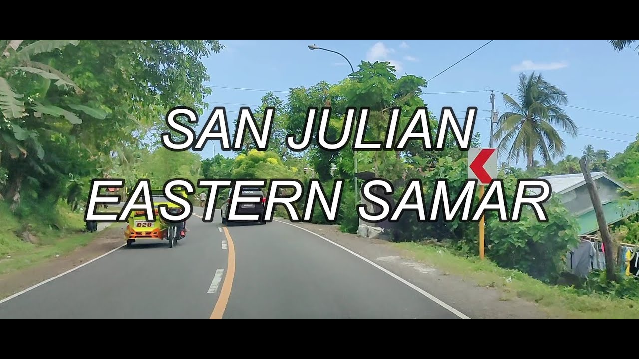 VLOG #117 - SAN JULIAN, EASTERN SAMAR #nitolizarom #samar #travel #vlog #easternsamar