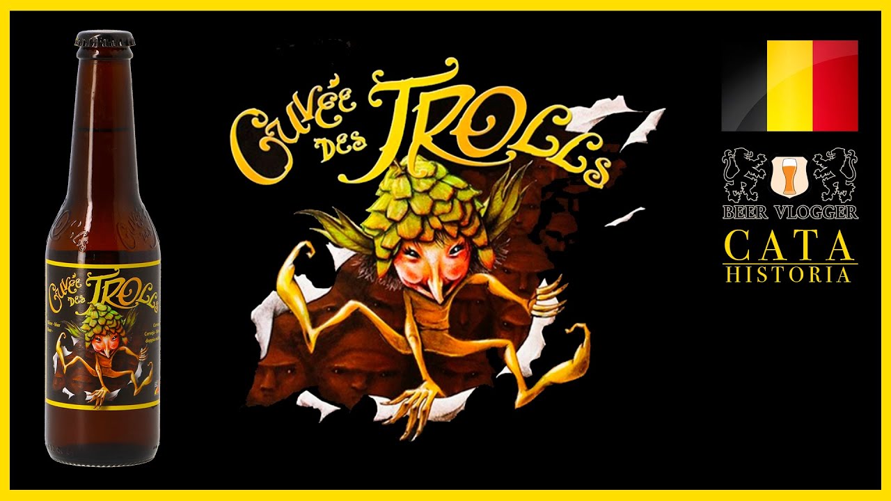 Cerveza CUVEE DES TROLLS / Cata & Historia de Trolls