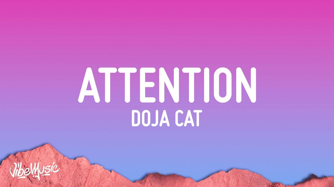 Doja Cat - Attention (Lyrics)
