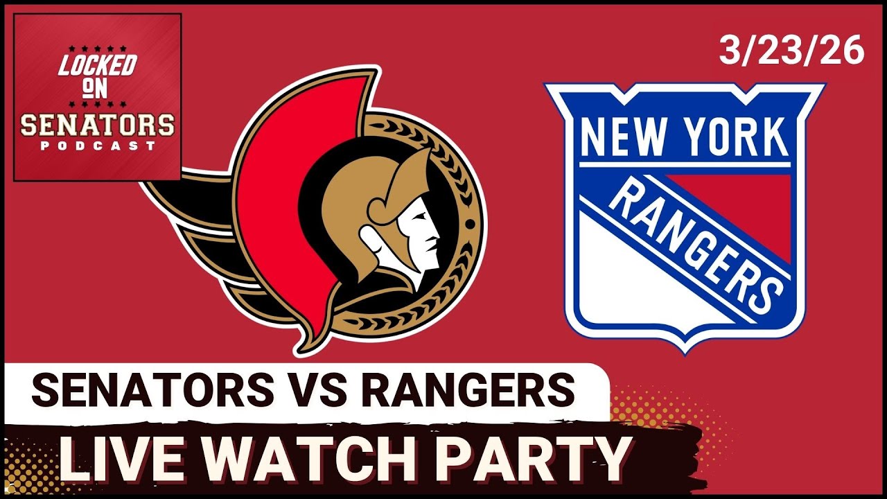 LIVE: Ottawa Senators vs New York Rangers - NHL Watch Party - March 23, 2026