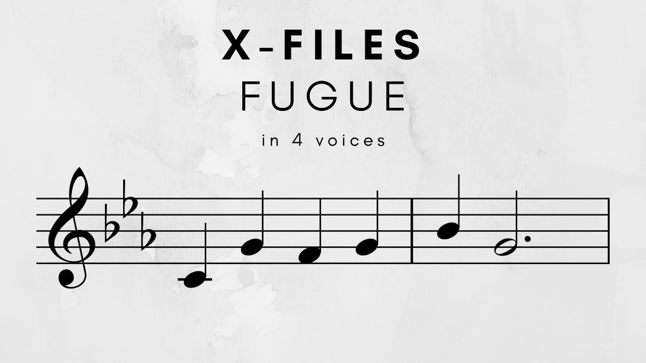 The X-Files theme, but it's a Fugue...