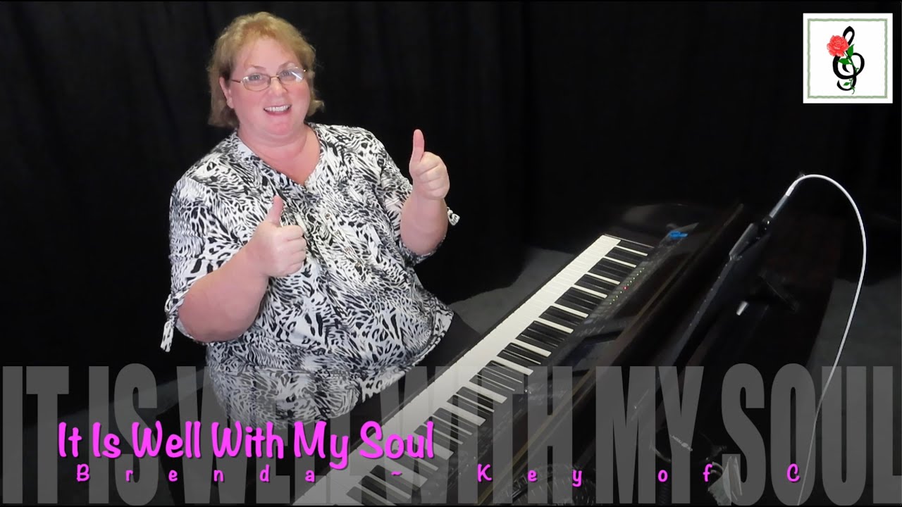 It Is Well With My Soul - Brenda - Key of C - Karaoke with Brenda