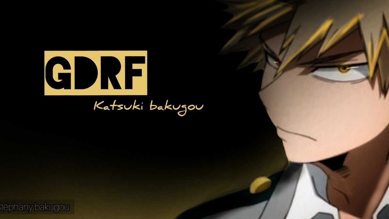 Katsuki Bakugou - Amv //Flo Rida-GDRF ( BNHA )