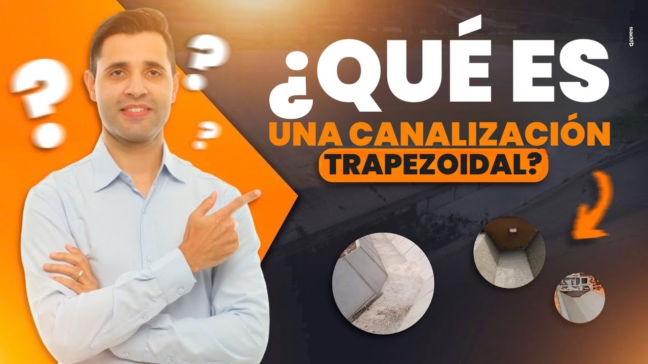 ¿Qué es una canalización trapezoidal?