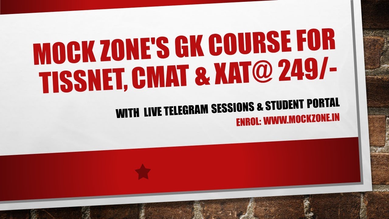 Mock Zone's Quality GK Course for TISSNET | CMAT | XAT @ 249/- Only