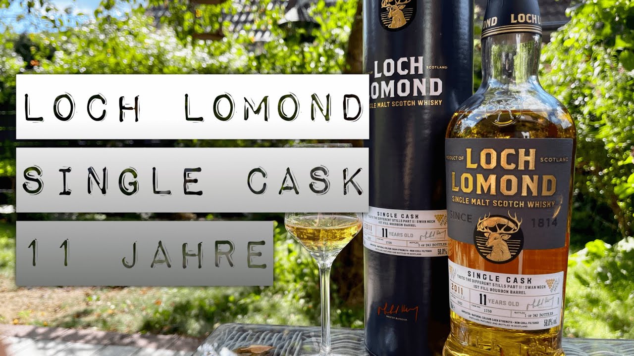 Loch Lomond Single Cask 11 Jahre und Just Whisky HH