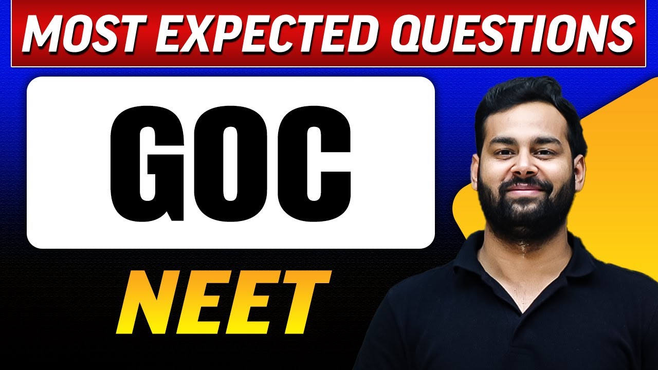 GOC : Most Expected Questions in 1 Shot | NEET