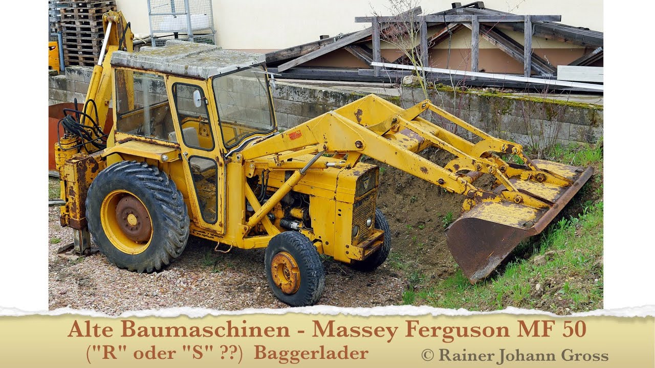 Alte Baumaschinen - Massey Ferguson MF 50 (