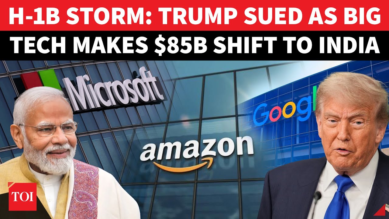 H-1B Showdown: Amazon, Google Microsoft Pour Billions Into India as 20 States Sue Trump