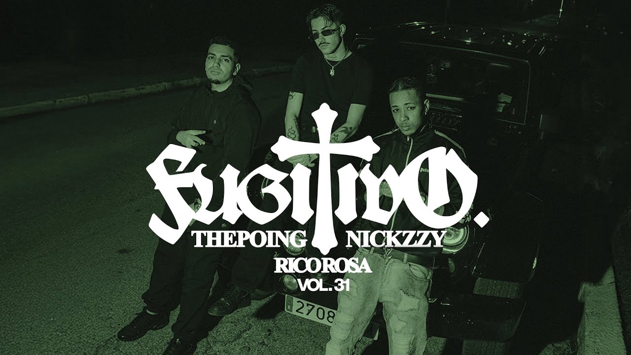 Nickzzy X ThePoing X Rico Rosa - Fugitivo, Vol. 31 (Videoclip Oficial)