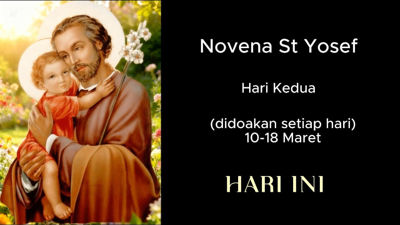 NOVENA ST YOSEF HARI KE 2 : ST YOSEF PELINDUNG KELUARGA