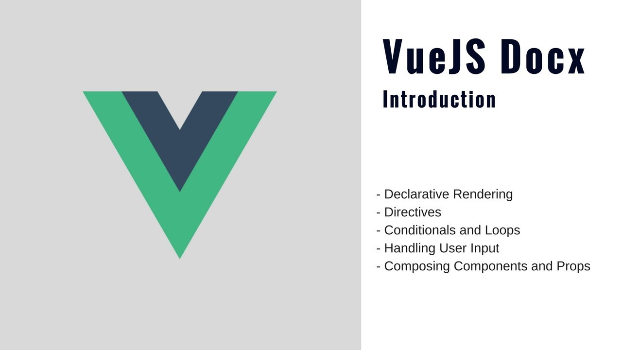 Vue JS Tutorial - Reactive Data, Directives, Loops and more [ Docx - Pt 1 ] (2018)