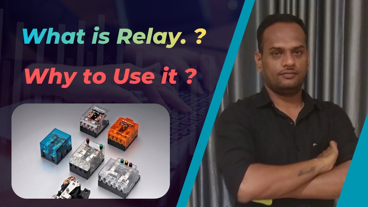 What is Relay and Why to Use ? with MCQ | Better Kaizen | By Santosh Mural 