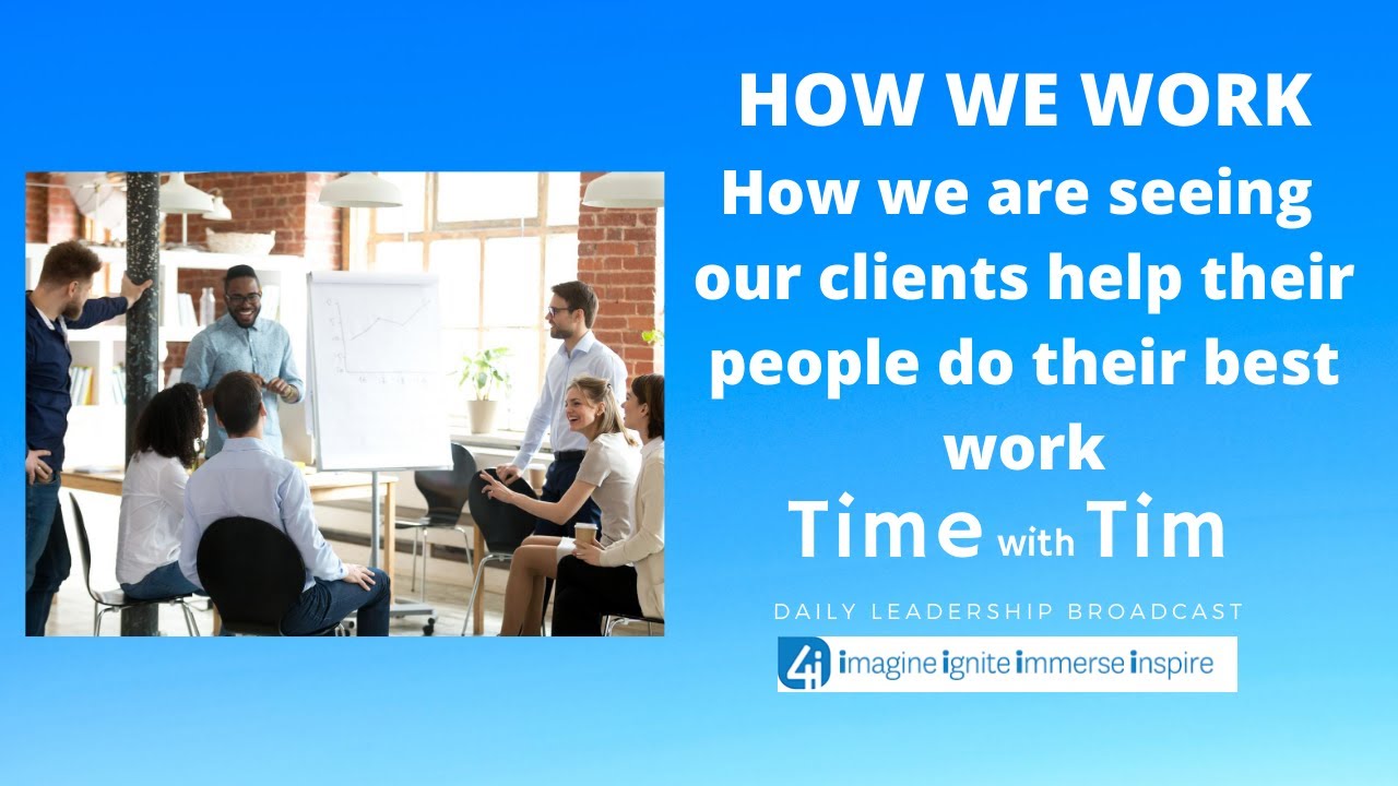 What we are seeing amongst our clients who are enabling their people to do their best work