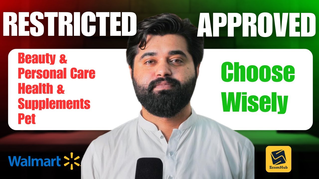 How to Get Walmart Category Approval (Supplements, Beauty, Baby & Pet) | Enhanced Vetting Guide 2025