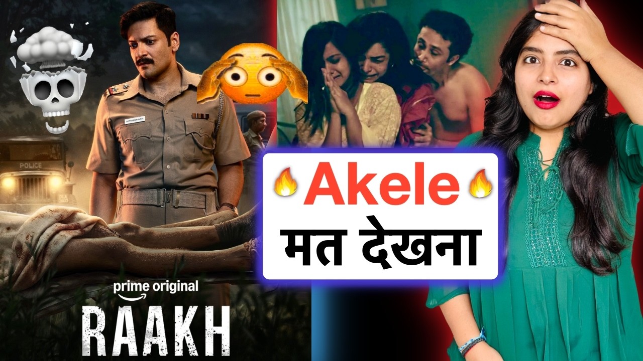 Raakh Web Series REVIEW | Deeksha Sharma