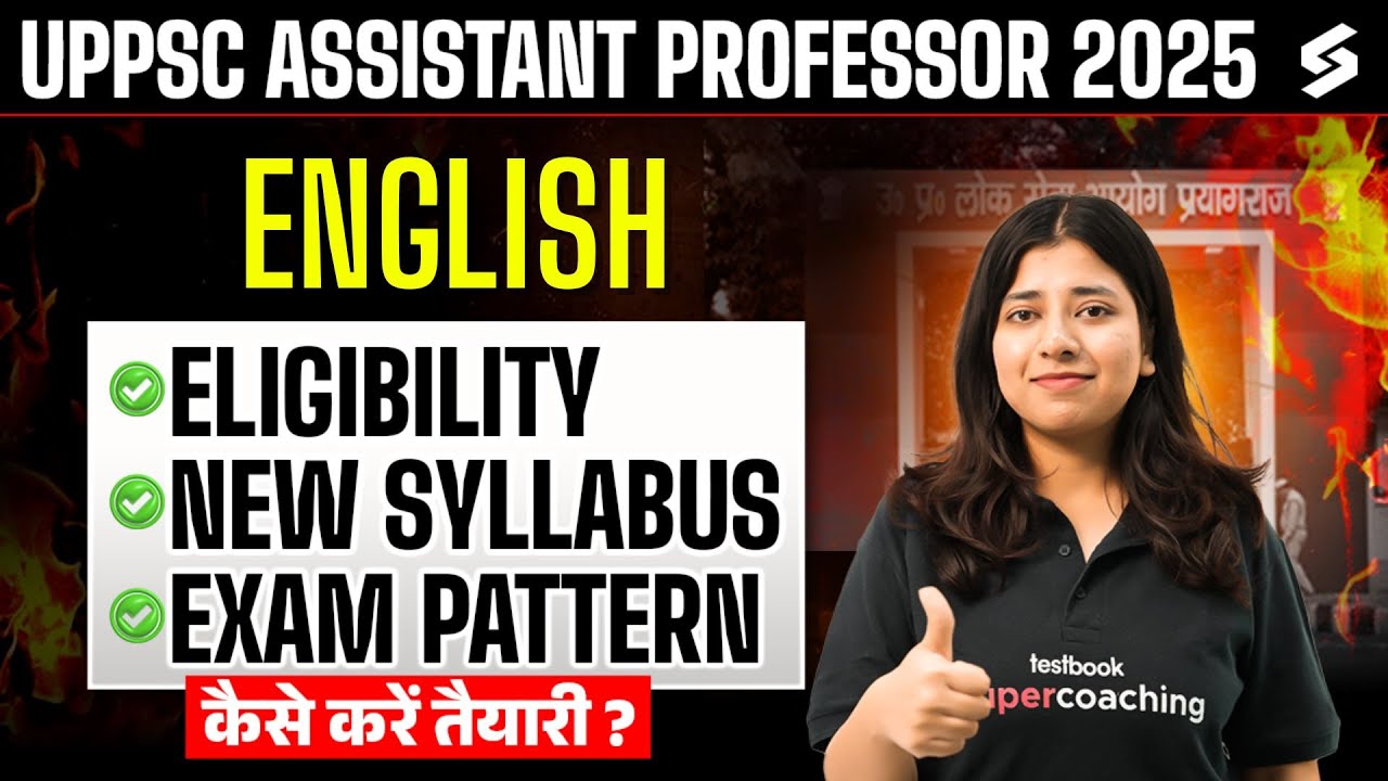 UP Assistant Professor Vacancy 2025 | UP Assistant Prof. English Syllabus & Exam Pattern | Ayesha