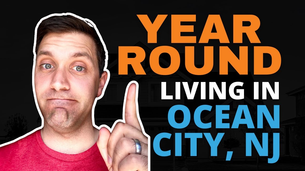 Everything You Need to Know About Living Year Round in Ocean City, NJ