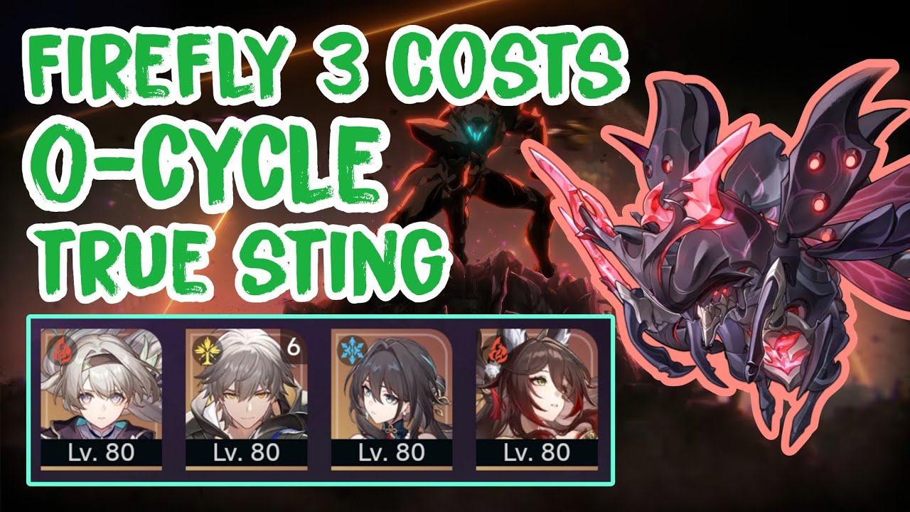 [HSR] [MoC 2.7] E0S0 Firefly 3 Costs 0-cycle True Sting | 流萤3金0t真蛰虫