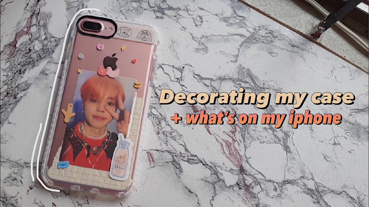 decorating my phone case + what's on my iphone 7 plus