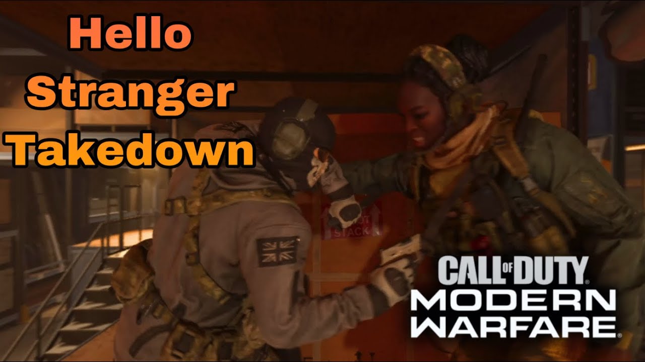 Hello Stranger Takedown | Modern Warfare