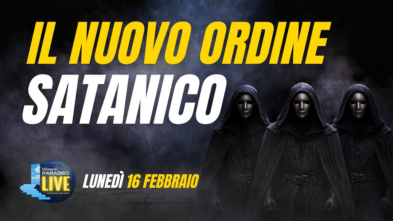Il Nuovo Ordine Satanico | 16 Febbraio 2026