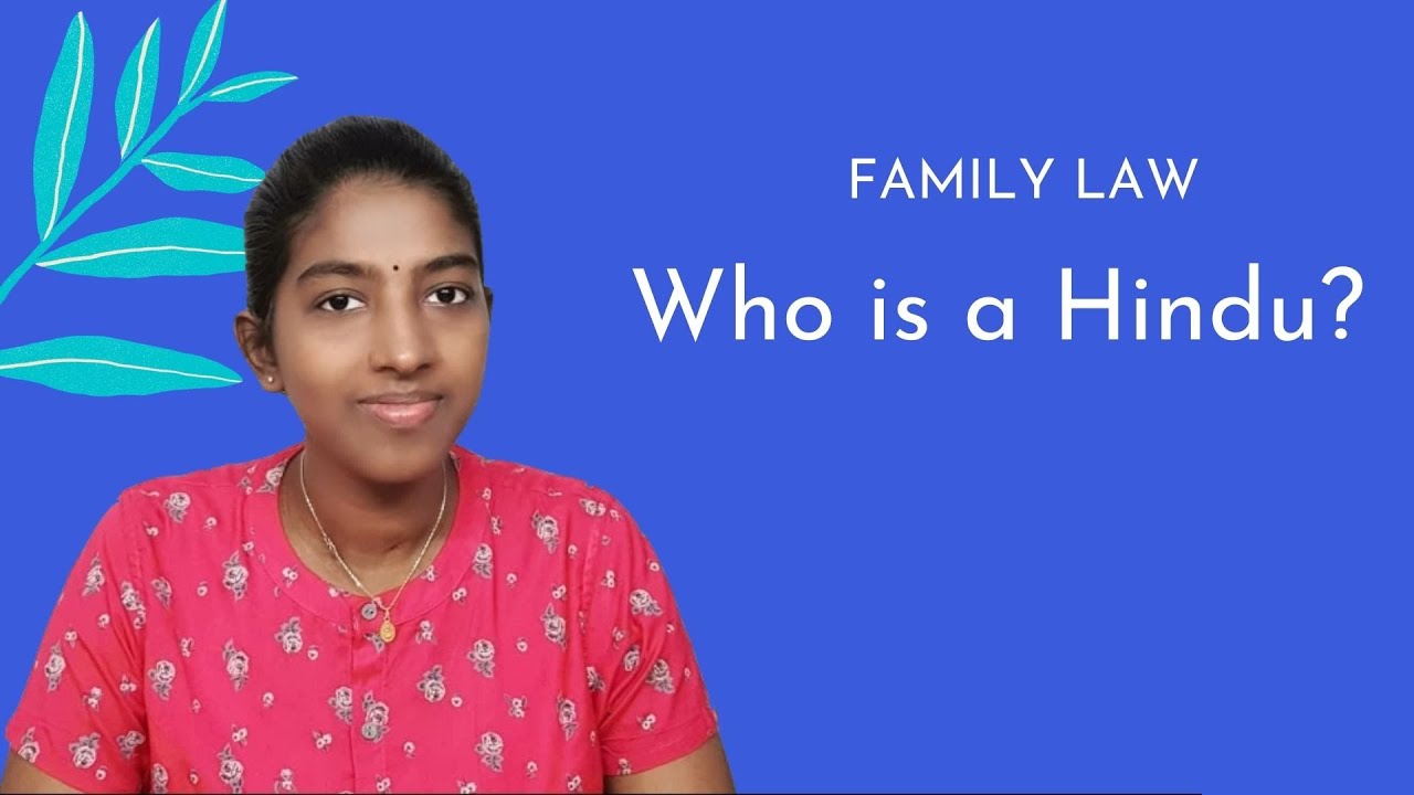 Who is a Hindu? | Family Law