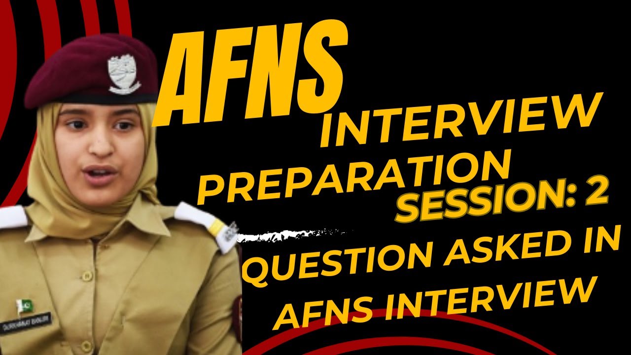 AFNS interview main pochy jany waly sawal ka jawab |interview experience of afns