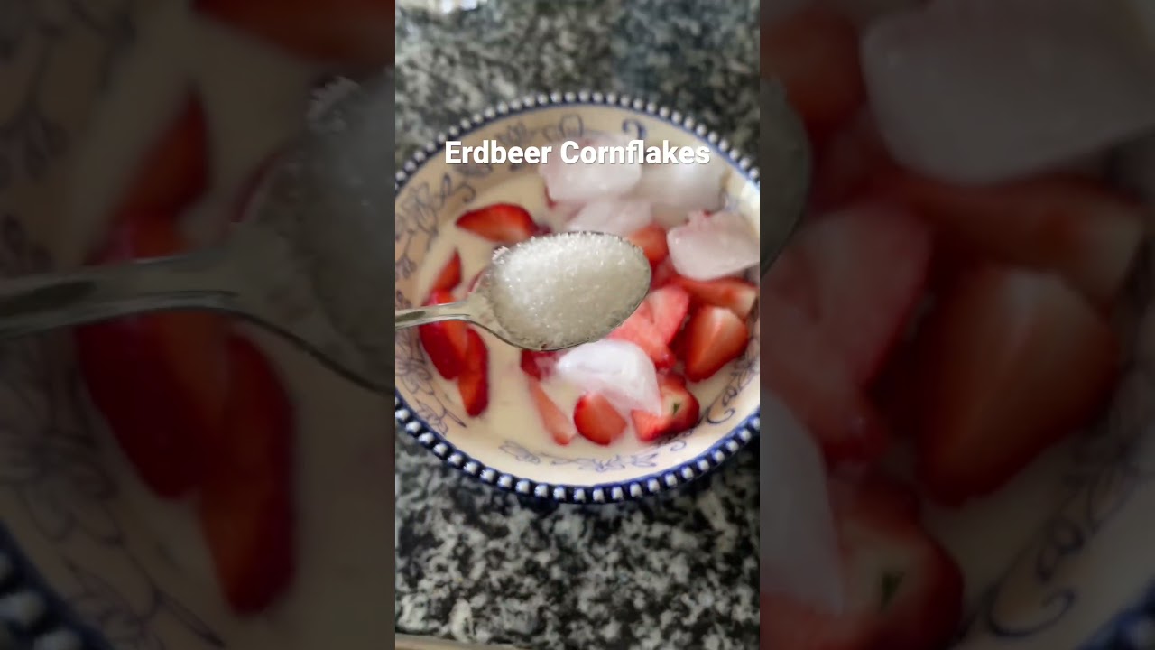 Erdbeer Cornflakes 🍓🥛 Wie m&ouml;gt ihr eure Erdbeeren?