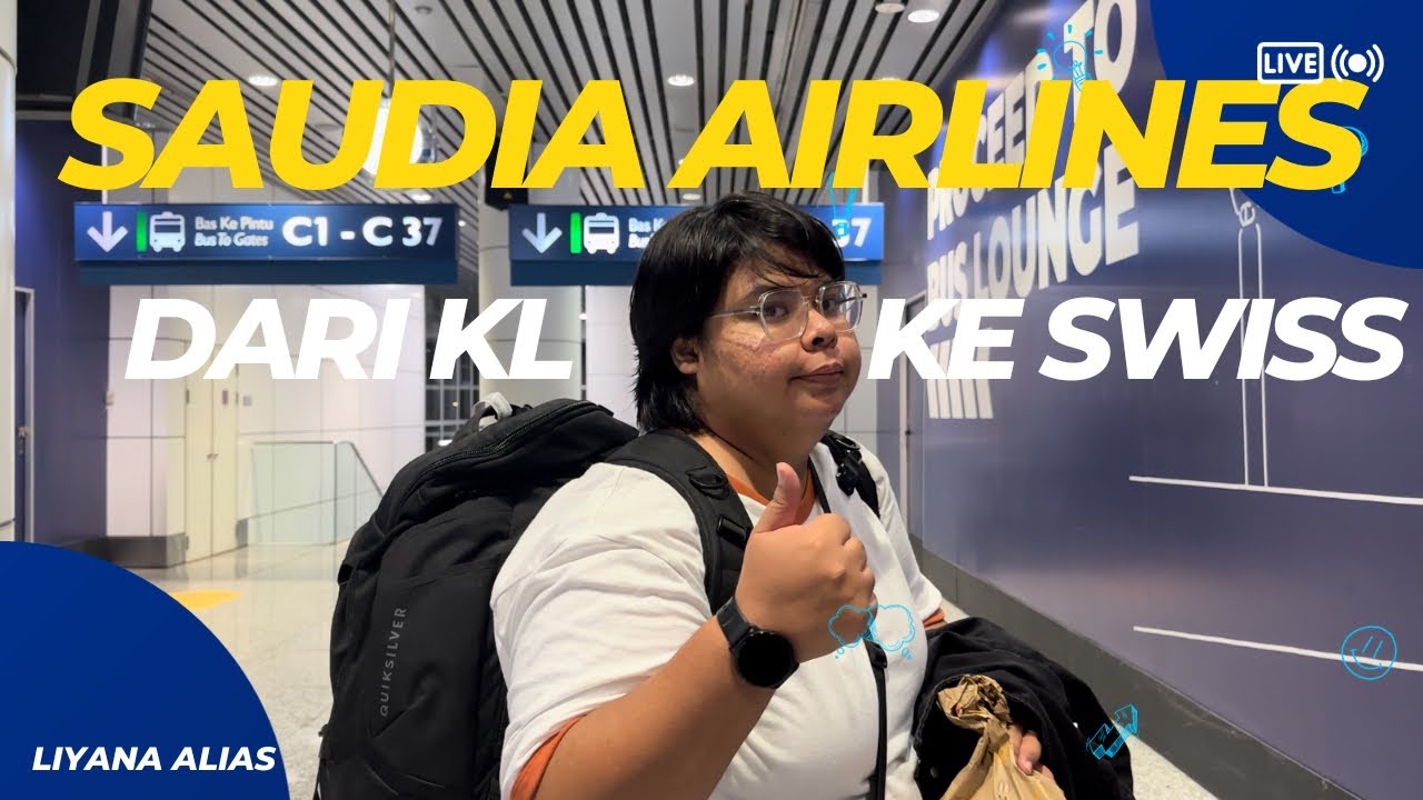 Saudia Airlines Kuala Lumpur to Geneva Switzerland Flight delay? Makan apa?
