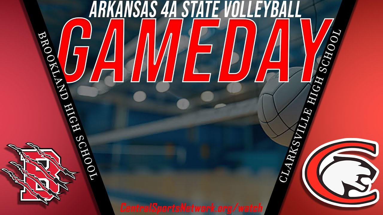 { AR 4A State Volleyball } Brookland vs. Clarksville