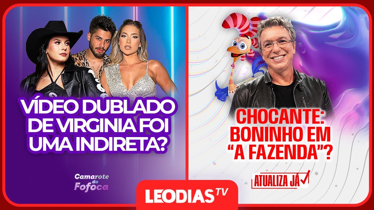 CAMAROTE DA FOFOCA | ATUALIZA J&Aacute; | LeoDias TV