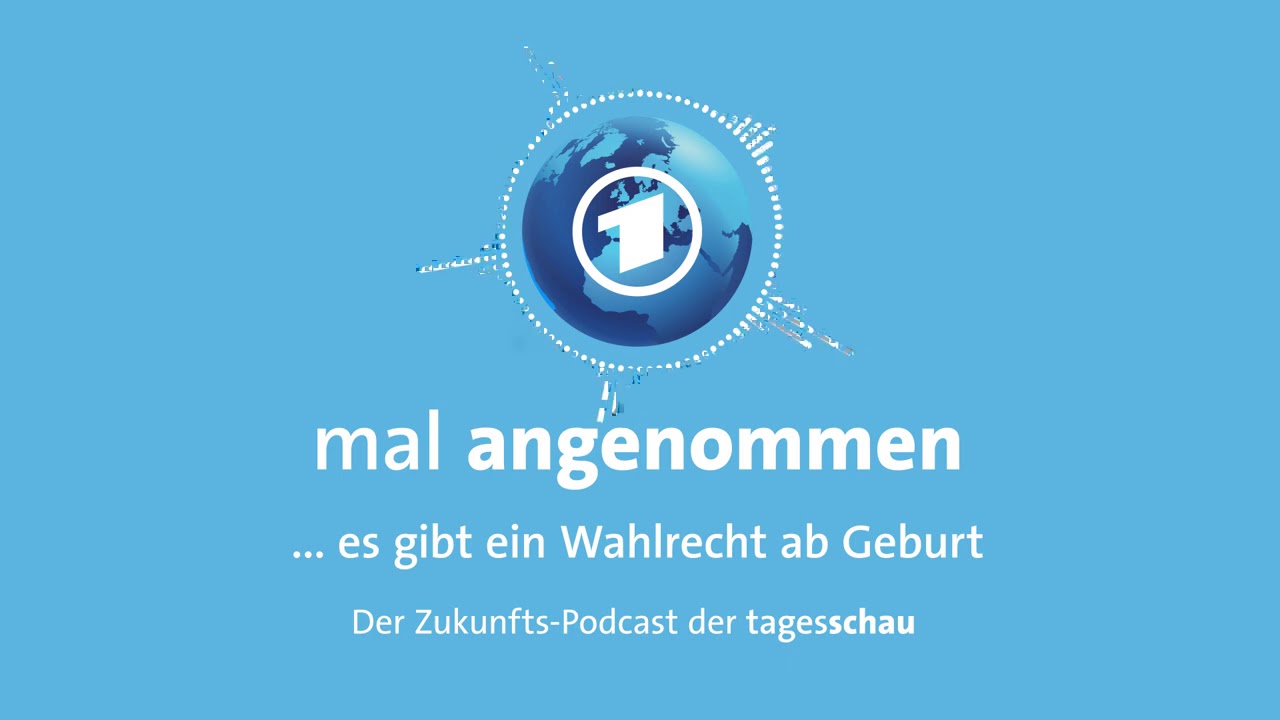 Wahlrecht ab Geburt? Was dann? | mal angenommen - der Zukunfts-Podcast