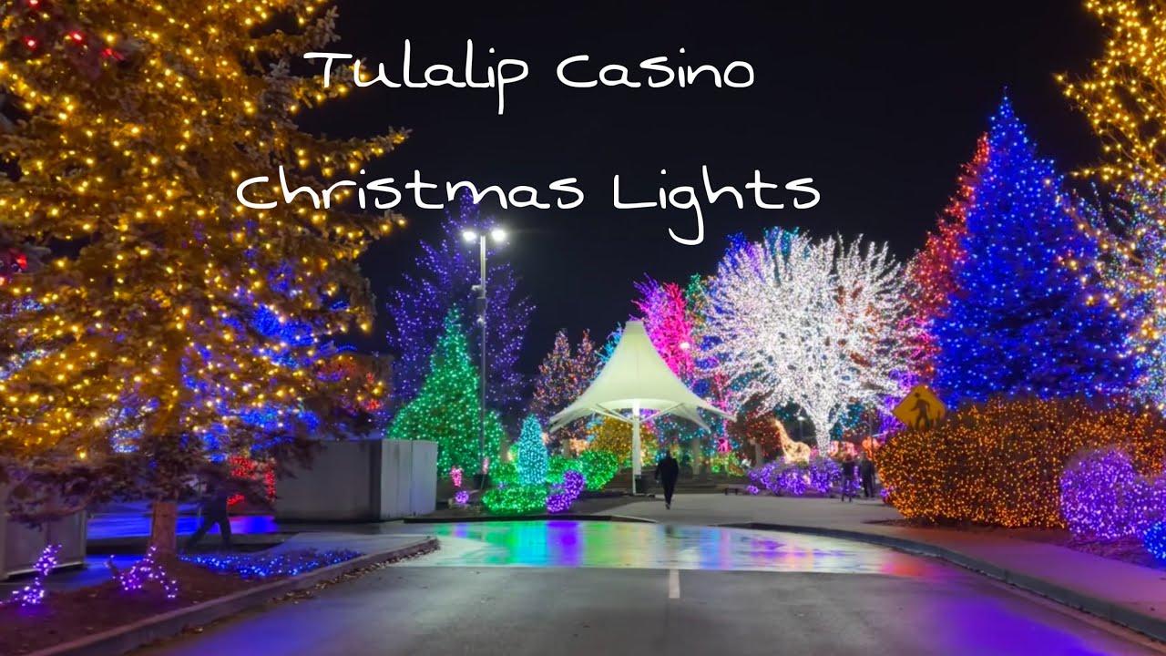 Tulalip Casino Christmas Lights 