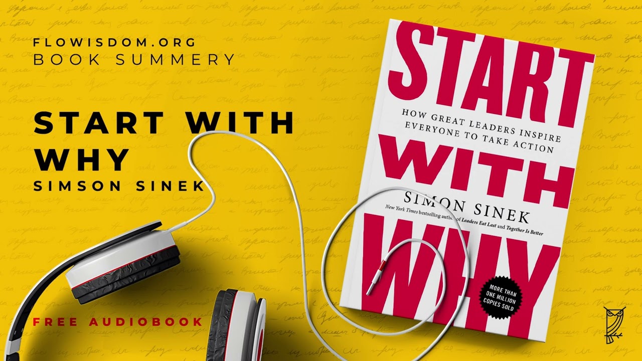Start with Why by Sumson Sinek [Audiobook]