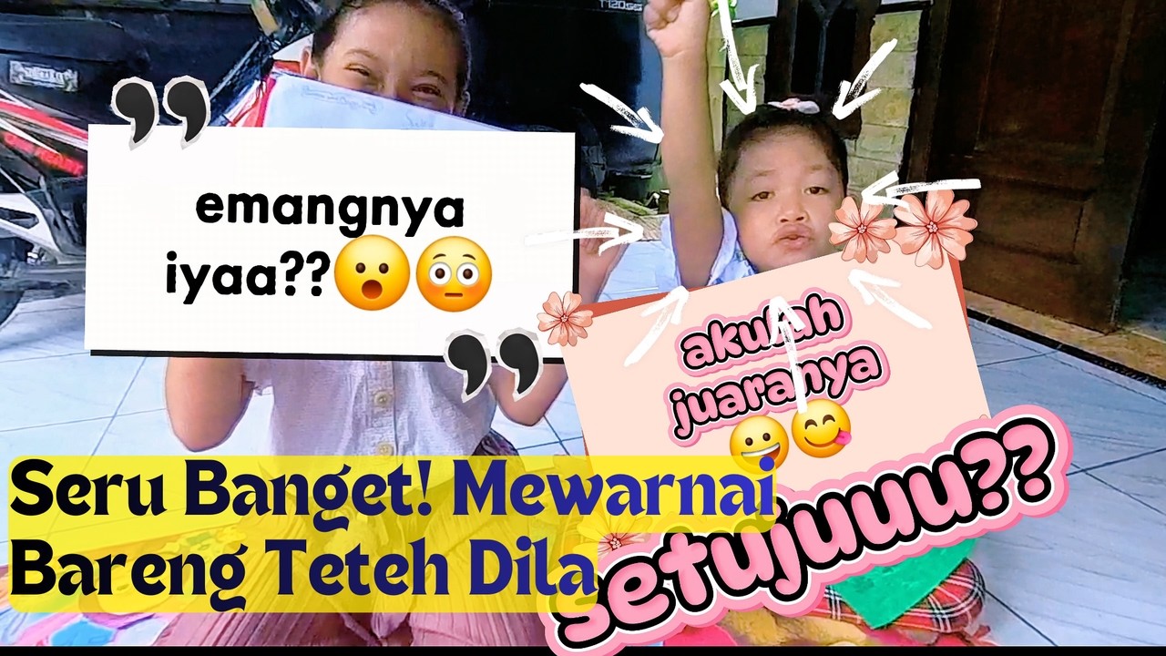Momen Manis Jasmine & Teteh Dila Mewarnai di Teras Rumah Emak
