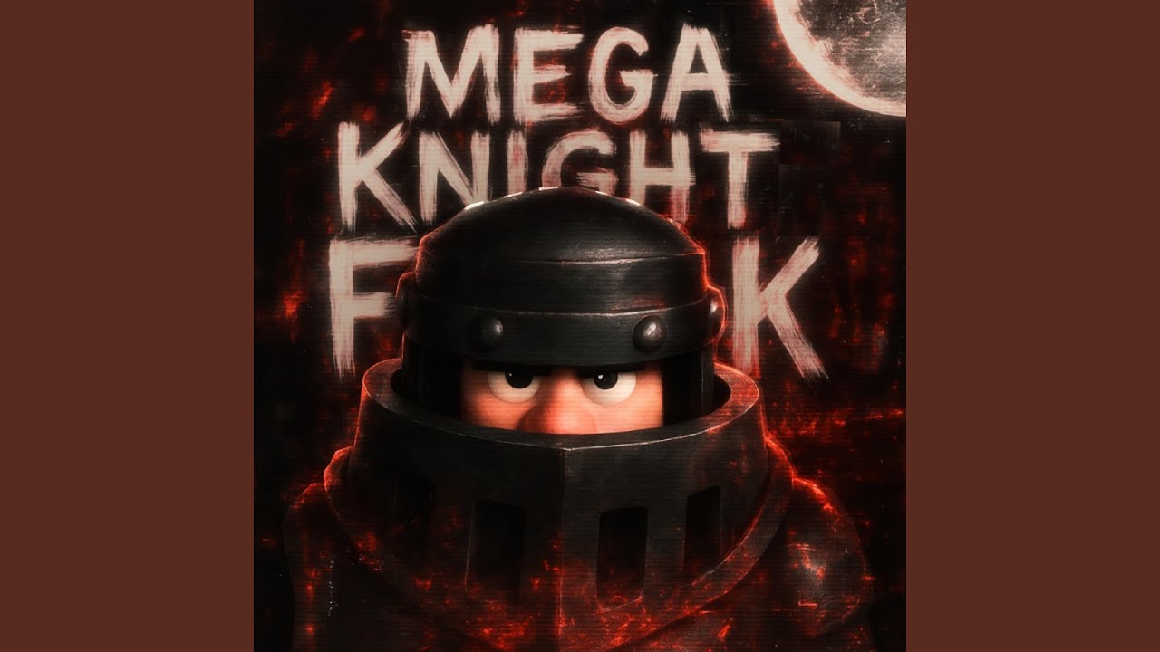 MEGA KNIGHT FUNK