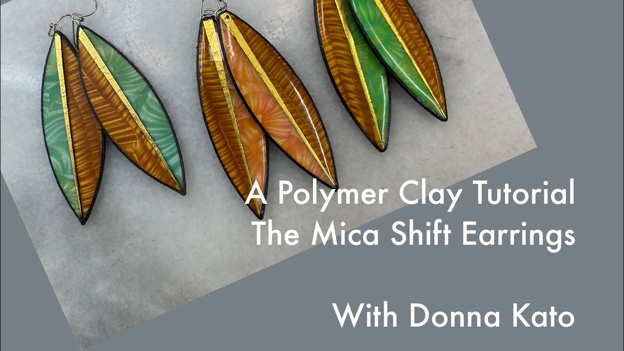 A Polymer Clay Tutorial: Mica Shift Earrings