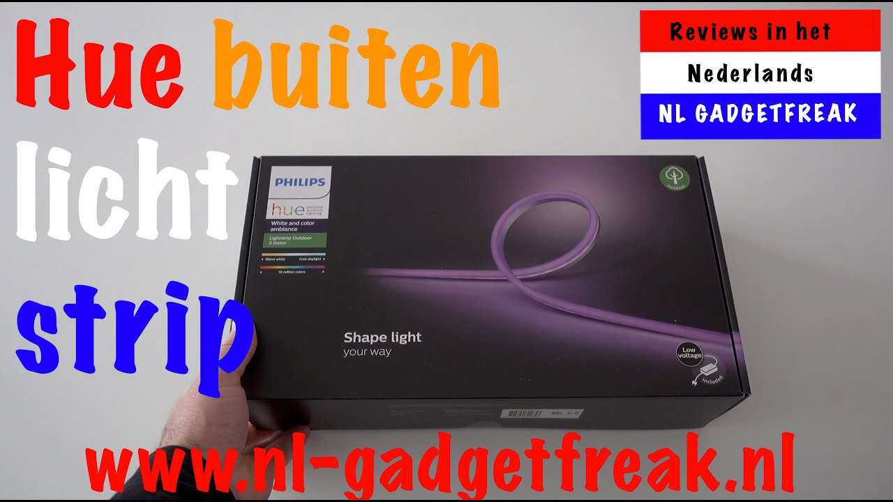 NL Minireview Philips Hue Outdoor lichtstrip - Dutch / Nederlandstalig - NL Gadgetfreak unboxing