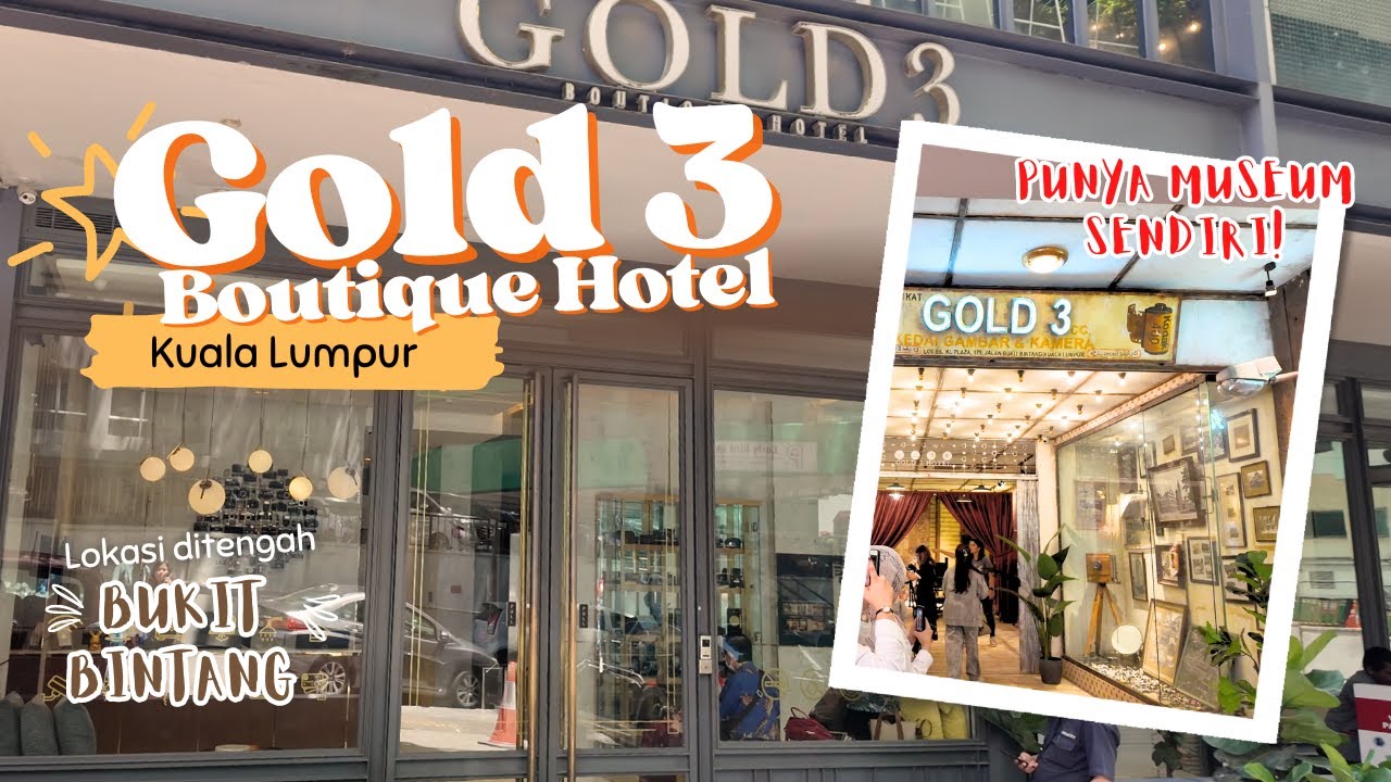 Gold 3 Boutique Hotel - Hotel Strategis yang Nyempil di tengah-tengah Bukit Bintang, Malaysia!