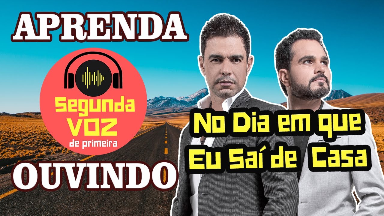 COMO FAZER A SEGUNDA VOZ SERTANEJA - NO DIA EM QUE EU SAÍ DE CASA (OS FILHOS DE FRANCISCO)